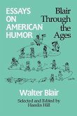 Essays on American Humor: Blair Through the Ages