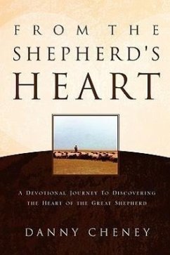 The Shepherd's Heart - Cheney, Danny