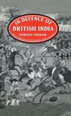 In Defence of British India - Ingram, Edward