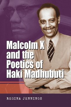 Cover Malcolm X and the Poetics of Haki Madhubuti