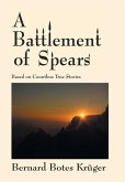 A Battlement of Spears