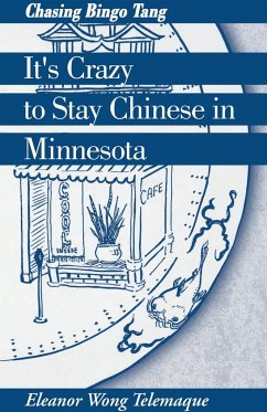 It's Crazy to Stay Chinese in Minnesota