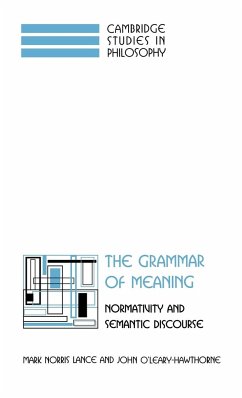 The Grammar of Meaning - Lance, Mark Norris; Mark Norris, Lance; John, O'Leary-Hawthorne