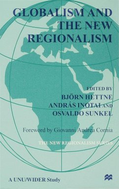 Globalism and the New Regionalism - Sunkel, Osvaldo; Inotai, András