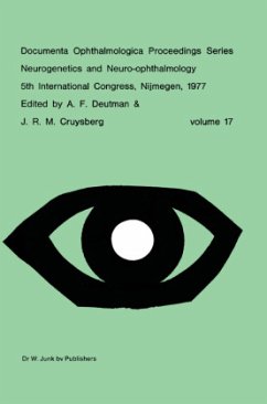 Neurogenetics and Neuro-Ophthalmology, 5th International Congress, Nijmegen, The Netherlands, 8-10 September, 1977 - Deutman, A.F. / Cruysberg, J.R.M. (Hgg.)