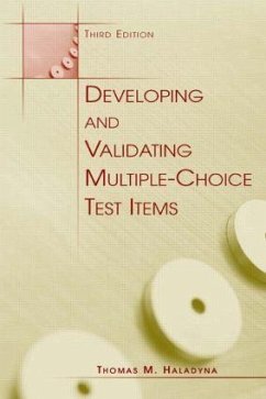 Developing and Validating Multiple-choice Test Items - Haladyna, Thomas M