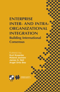 Enterprise Inter- and Intra-Organizational Integration - Kosanke, Kurt / Jochem, Roland / Nell, James G. / Ortiz Bas, Angel (Hgg.)