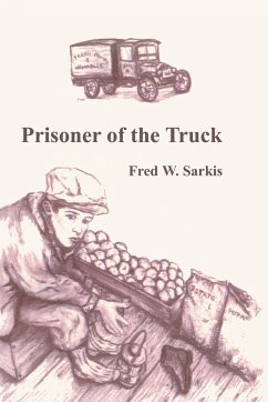Prisoner of the Truck - Sarkis, Fred W.