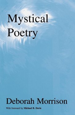 Mystical Poetry (Spiritual Poetry) - Morrison, Deborah