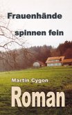 Frauenhände spinnen fein
