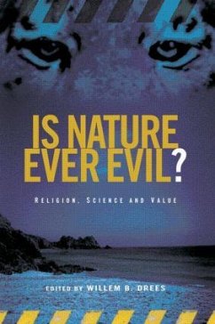 Is Nature Ever Evil? - Drees, Willem B. (ed.)