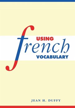 Using French Vocabulary - Duffy, Jean H.