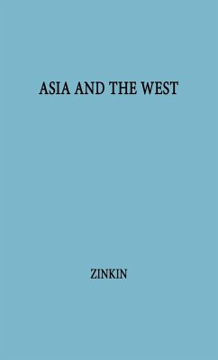 Asia and the West - Zinkin, Maurice; Unknown
