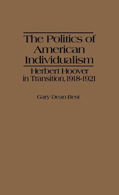The Politics of American Individualism - Best, Gary Dean; Unknown