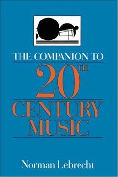 Comp to 20th Cent Music PB - Lebrecht, Norman