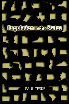 Regulation in the States - Teske, Paul