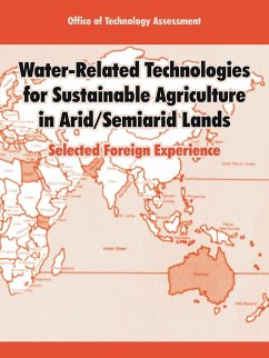 Water-Related Technologies for Sustainable Agriculture in Arid/Semiarid Lands - Office of Technology Assessment