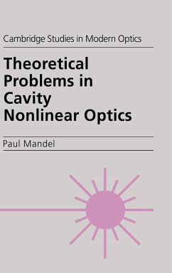 Theoretical Problems in Cavity Nonlinear Optics - Mandel, Paul