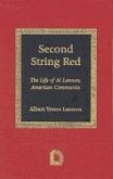 Second String Red: A Biography of Al Lannon, American Communist