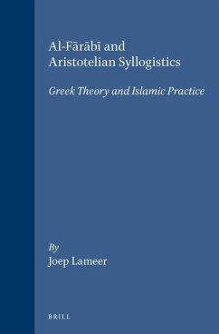 Al-Fārābī And Aristotelian Syllogistics - Lameer, Joep