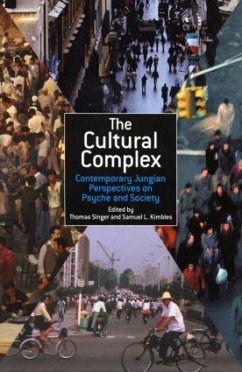 The Cultural Complex - Thomas Singer / Samuel L. Kimbles (eds.)