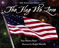 The Flag We Love - Ryan, Pam Muñoz