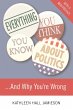 Everything You Think You Know about... - Bild 1