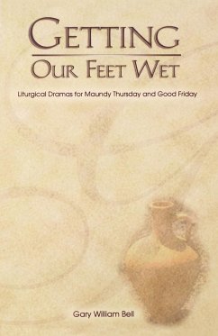 Getting Our Feet Wet - Bell, Gary William