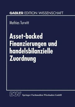 Asset-backed Finanzierungen und handelsbilanzielle Zuordnung - Turwitt, Mathias
