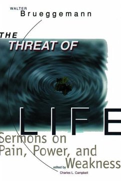 The Threat of Life - Brueggemann, Walter