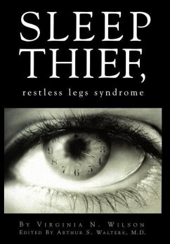 SLEEP THIEF, restless legs syndrome - Wilson, Virginia N.