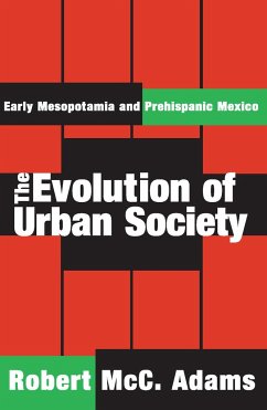 The Evolution of Urban Society - Adams, Robert MCC