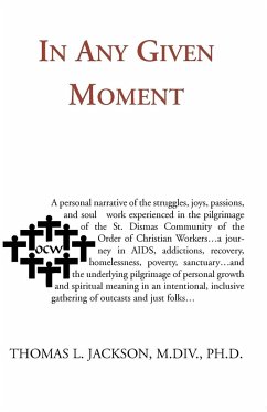In Any Given Moment - Jackson, Ph. D. Thomas L.