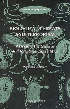 Biological Threats and Terrorism - Institute Of Medicine; Board On Global Health; Forum on Emerging Infections