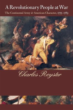 A Revolutionary People At War - Royster, Charles