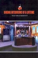 BOXING INTERVIEWS OF A LIFETIME - Berkwitt, "Bad" Brad; Berkwitt, Brad