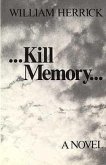 Kill Memory
