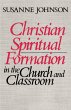 Christian Spiritual Formation in the... - Bild 1