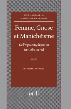 Femme, Gnose Et Manichéisme - Scopello, Madeleine