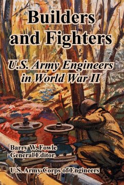 Builders and Fighters - U. S. Army Corps of Engineers