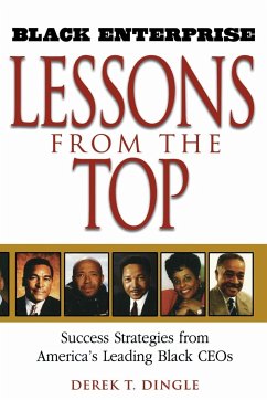 Black Enterprise Lessons from the Top - Dingle, Derek T