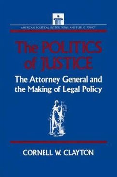 The Politics of Justice - Clayton, Cornell W