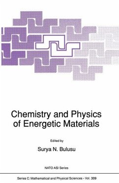 Chemistry and Physics of Energetic Materials - Bulusu, S.N. (Hrsg.)