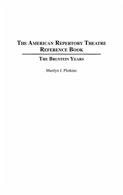 The American Repertory Theatre Reference Book - Plotkins, Marilyn