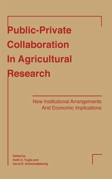 Public-Private Collaboration in Agricultural Research Public-Private Collaboration in Agricultural Research