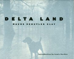 Delta Land - Clay, Maude Schuyler
