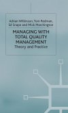 Managing with Total Quality Management Managing with Total Quality Management