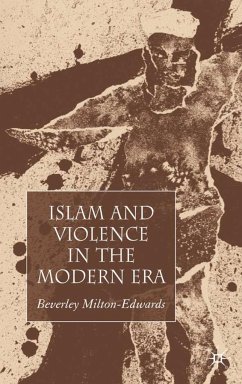 Islam and Violence in the Modern Era - Milton-Edwards, Beverley