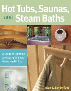 Hot Tubs, Saunas, and Steam Baths - Sanderfoot, Alan