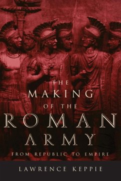 Making of the Roman Army - Keppie, Lawrence